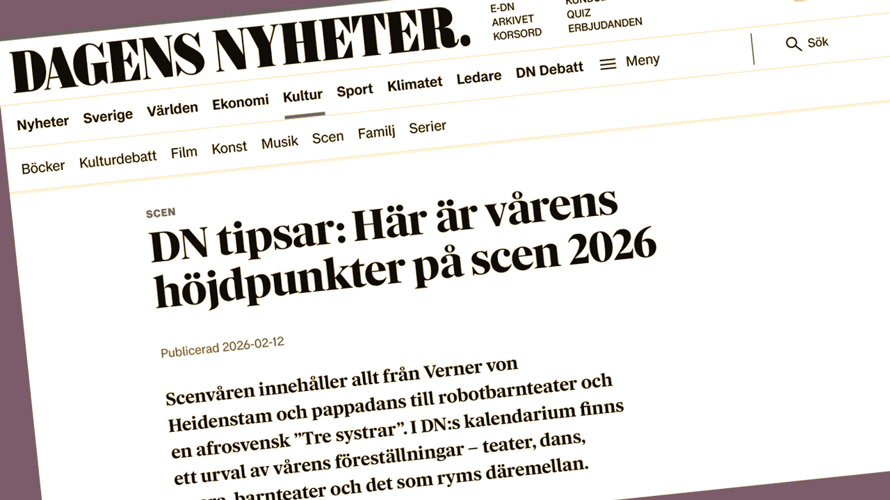 Skärmdump från DN.se: DN tipsar: Här är vårens höjdpunkter på scen 2026